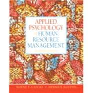 Applied Psychology in Human Resource Management,9780136090953