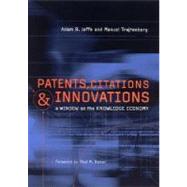 Patents, Citations, and Innovations : A Window on the Knowledge Economy