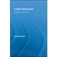 Lesbian Discourses: Images of a Community