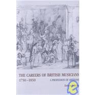 The Careers of British Musicians, 1750â€“1850: A Profession of Artisans