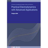 Practical Electrodynamics with Advanced Applications