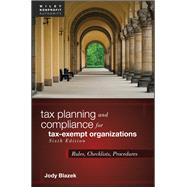 Tax Planning and Compliance for Tax-Exempt Organizations Rules, Checklists, Procedures