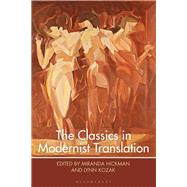 The Classics in Modernist Translation