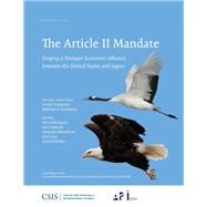 The Article II Mandate Forging a Stronger Economic Alliance between the United States and Japan