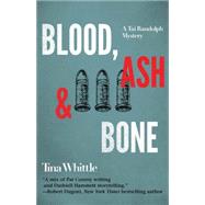 Blood, Ash, and Bone