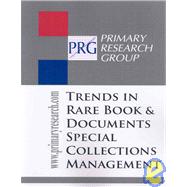 Trends in Rare Book and Documents Special Collections Management
