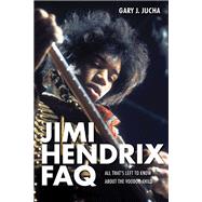 Jimi Hendrix FAQ All That's Left to Know About the Voodoo Child