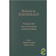 Methods in Enzymology: Guide to Yeast Genetics and Molecular Biology