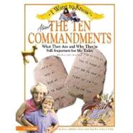 I Want to Know About the Ten Commandments