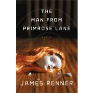 The Man from Primrose Lane A Novel