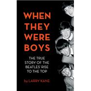 When They Were Boys