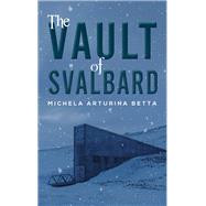 The Vault of Svalbard