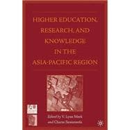 Higher Education, Research, And Knowledge in the Asia-pacific Region