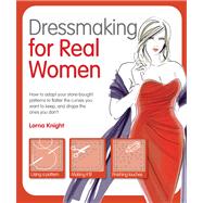 Dressmaking for Real Women