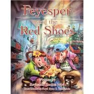 Feyesper and the Red Shoes