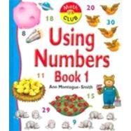 Using Numbers Book One
