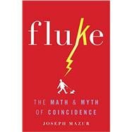 Fluke The Math and Myth of Coincidence