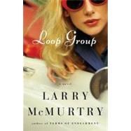 Loop Group A Novel