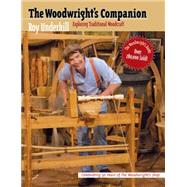Wood Wright's Companion: Exploring Traditional Woodcraft
