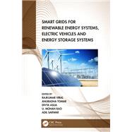 Smart Grids for Renewable Energy Systems, Electric Vehicles and Energy Storage Systems