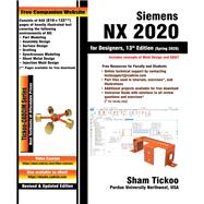 Siemens NX 2020 for Designers, 13th Edition