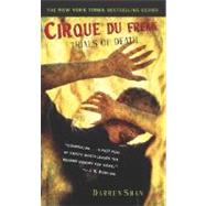 Cirque Du Freak #5: Trials of Death