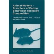 Animal Models-Disorders of Eating Behaviour and Body Composition