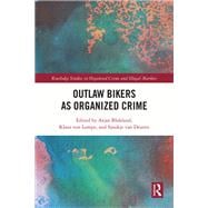 Outlaw Bikers as Organized Crime