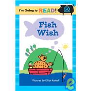 I'm Going to Read® (Level 1): Fish Wish