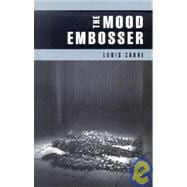 The Mood Embosser
