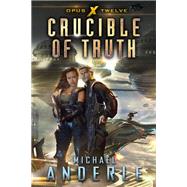Crucible of Truth