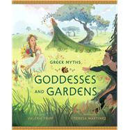 Goddesses and Gardens