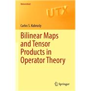 Bilinear Maps and Tensor Products in Operator Theory