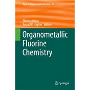 Organometallic Fluorine Chemistry