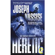 Heretic : The Templar Chronicles