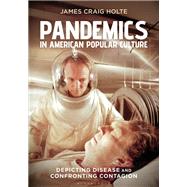 Pandemics in American Popular Culture