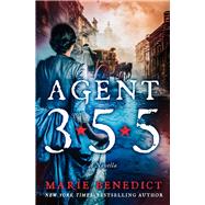 Agent 355 A Novella