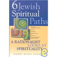 Six Jewish Spiritual Paths,9781580230957