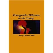 Transgender Dilemma in the Young