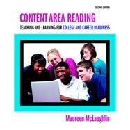 Content Area Reading Teaching and Learning for College and Career Readiness, Pearson eText with Loose-Leaf Version -- Access Card Package
