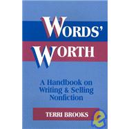 Words' Worth : A Handbook on Writing and Selling Nonfiction