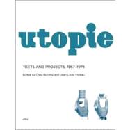 Utopie Texts and Projects, 1967-1978
