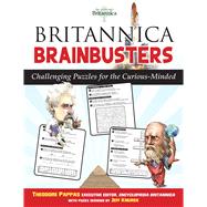 Britannica Brainbusters Challenging Puzzles for the Curious-Minded