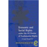 Economic and Social Rights under the EU Charter of Fundamental Rights A Legal Perspective