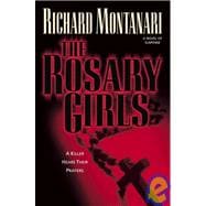 Rosary Girls : A Novel of Suspense