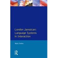 London Jamaican: Language System in Interaction