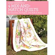 4 Mix-and-match Quilts