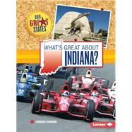 What's Great About Indiana?