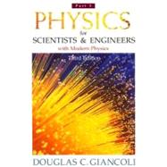 Physics for Scientists and Engineers: Part 3