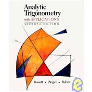 Analytic Trigonometry with Applications, 7th Edition